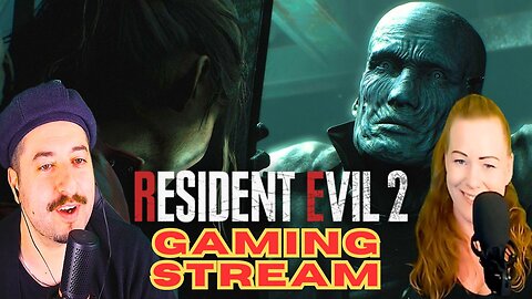 Resident Evil 2 Remake Gaming Stream