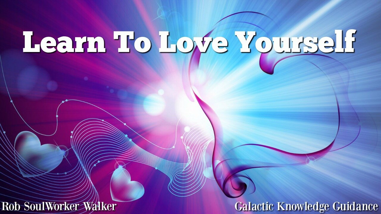 Learn To Love Yourself