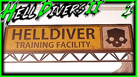 HellDivers 2 Boot Camp Is BRUTAL! - HellDivers 2