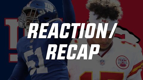 NEW YORK GIANTS VS KANSAS CITY CHIEFS REACTION/RECAP | Another Loss on ourselves