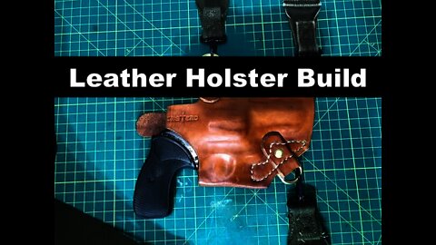 One of a Kind Leather Holster Build