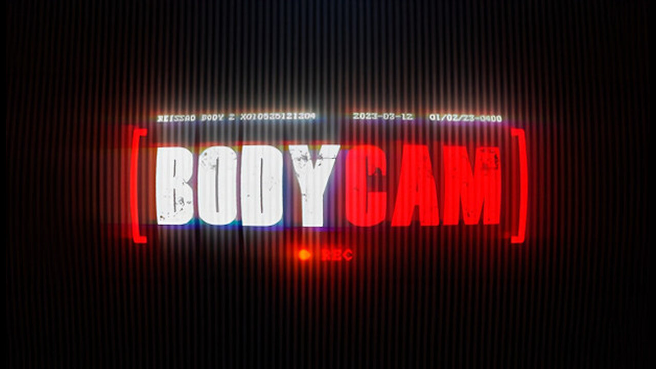 Bodycam First Play