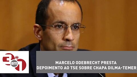 Marcelo Odebrecht presta depoimento ao TSE sobre chapa Dilma-Temer