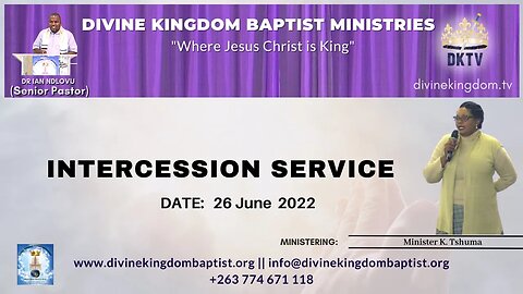 Intercession Led by Minister K. Tshuma (26/06/22)