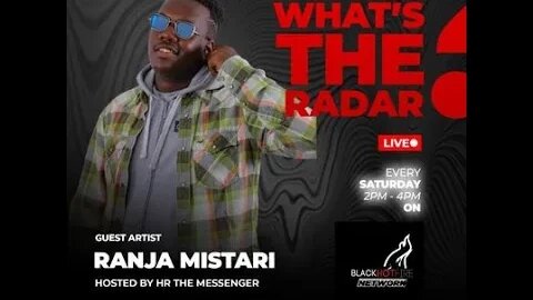 WHAT'S THE RADAR | A CONVERSATION WITH RANJA MISTARI