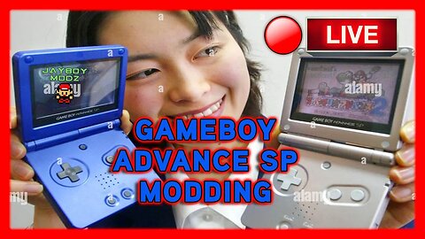 Gamebo Modding | GBA SPs!! LIVE!🔴