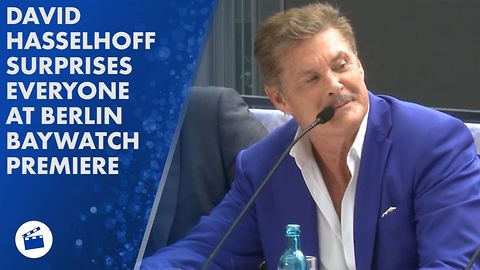 David Hasselhoff joins Baywatch cast in Berlin