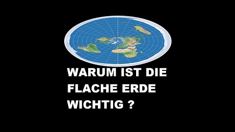 WARUM IST DIE FLACHE ERDE WICHTIG