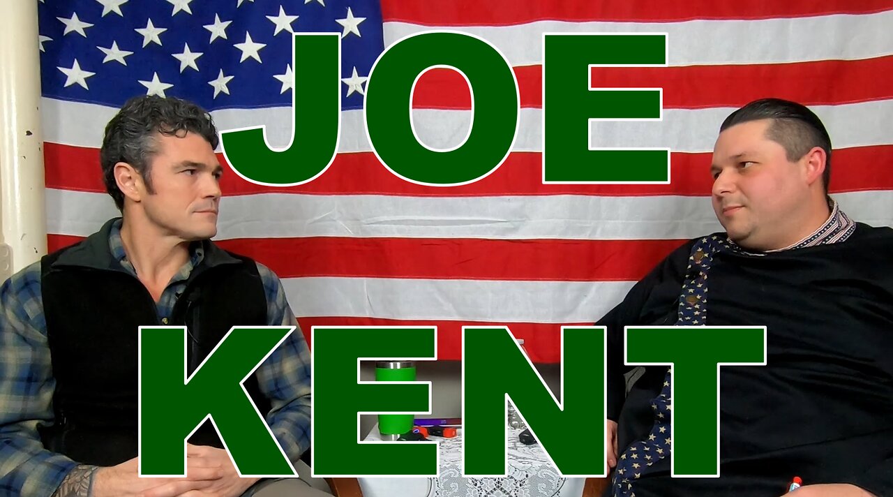 My Interview with Joe Kent