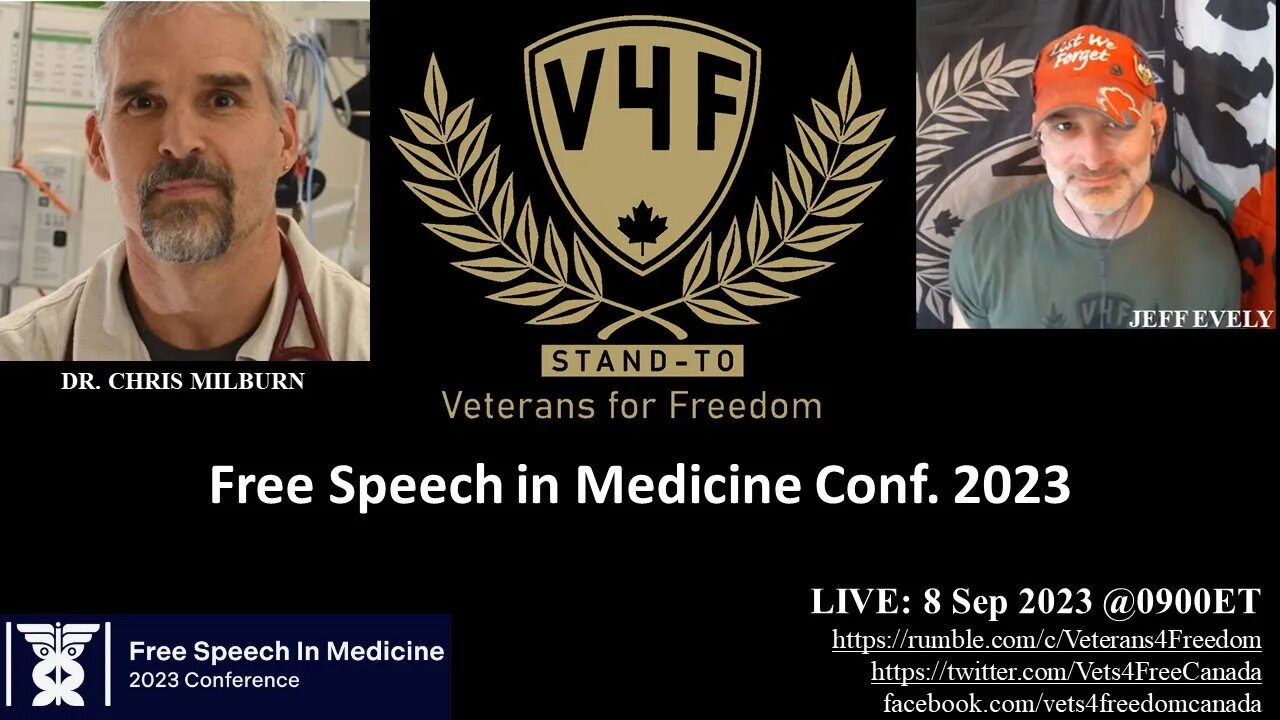 Free Speech in Medicine Conf. 2023, w. Dr. Chris Milburn