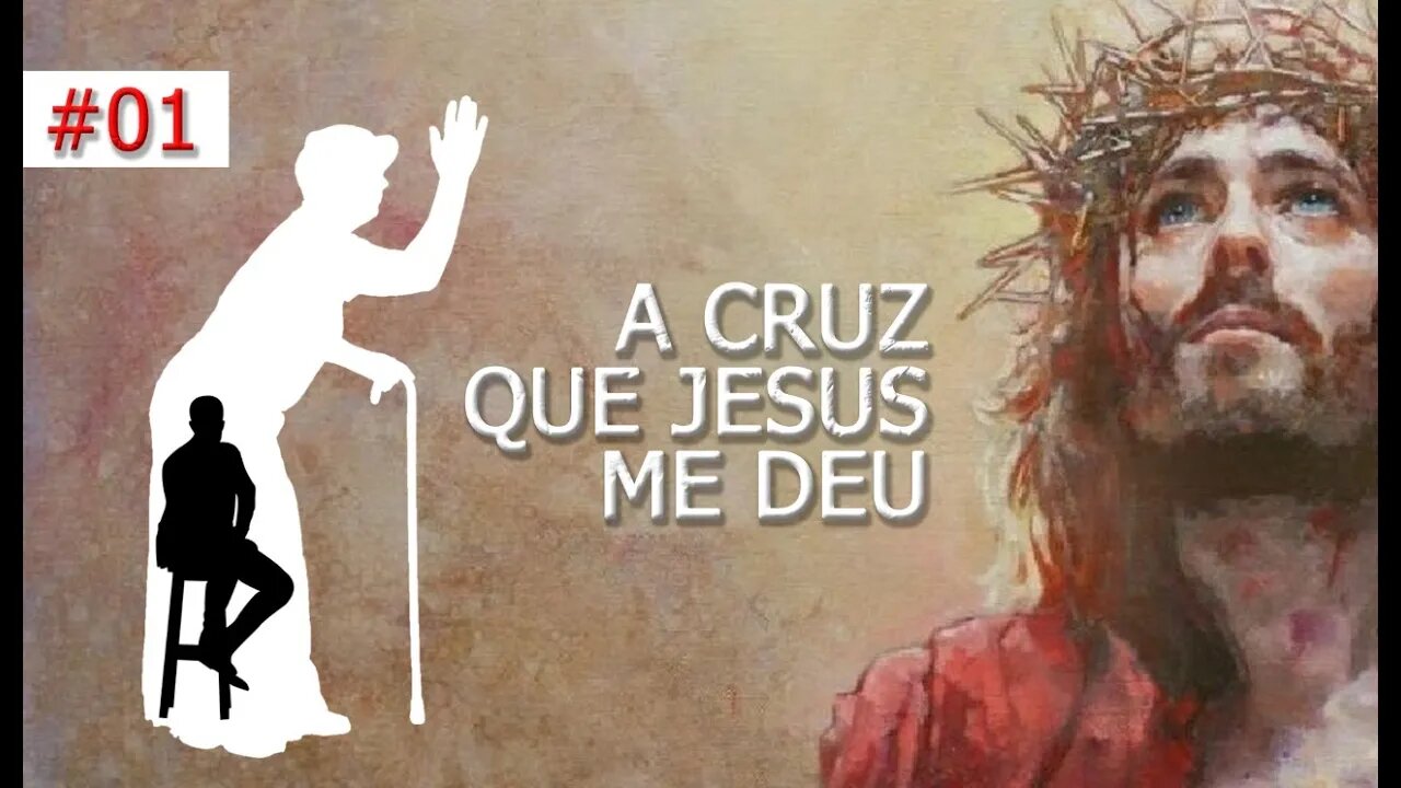 #1 [Vó Vicentina] Maria de Nazaré Vicentina em: A Cruz que Jesus me deu!