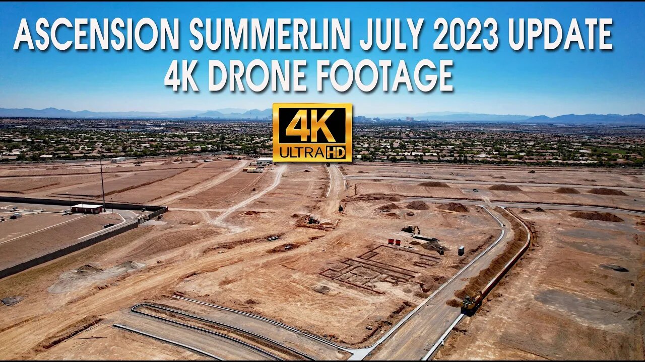 Ascension Summerlin July 2023 Update 4K Drone Footage