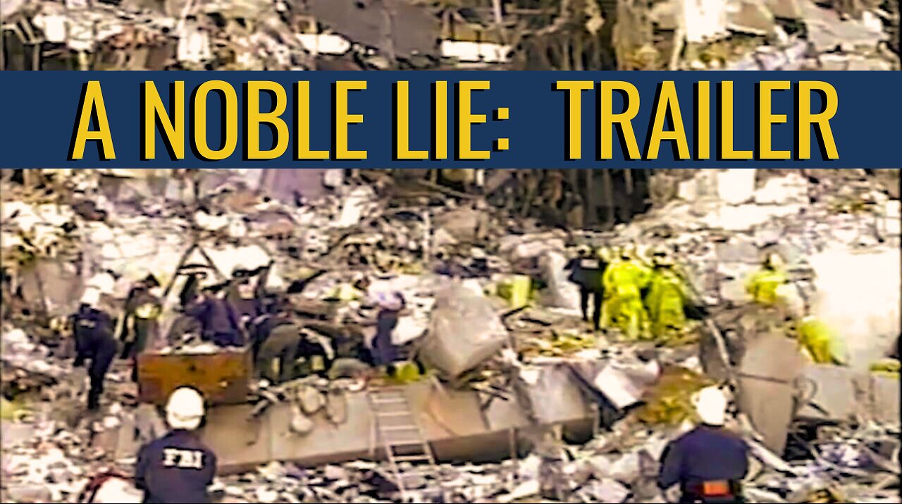 A Noble Lie Documentary Trailer | Oklahoma City Bombing 1995