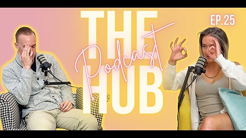 The HUB Podcast #25 - Our Fitness Journey; Day in our Lives