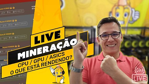 LIVE! BATE PAPO E TIRA DÚVIDAS - CPU / GPU / ASIC - O QUE RENDE MAIS?