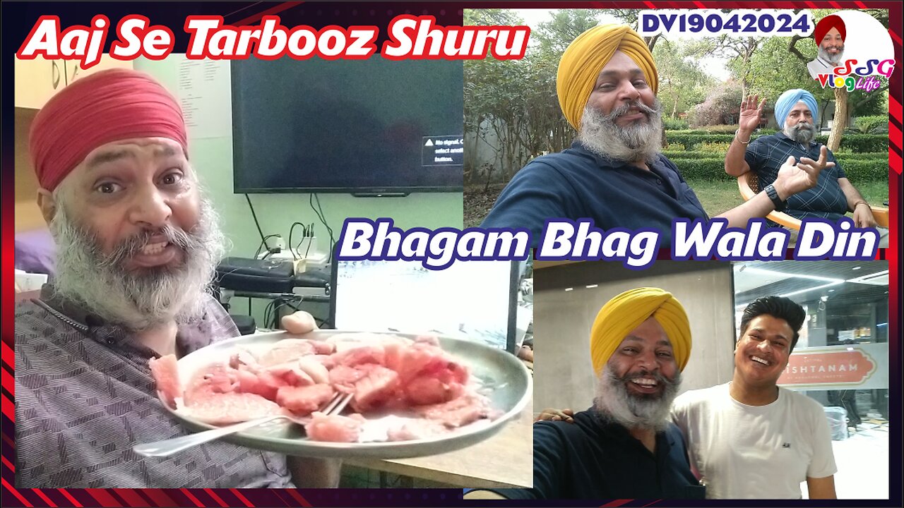 Aaj Se Tarbooz Shuru | Bhagam Bhag Wala Din DV19042024 @SSGVLogLife