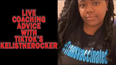 LIVE COACHING ADVICE WITH TIKTOK'S KELISTHEROCKER