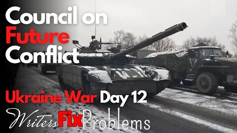 Ukraine War: Day 12 - CFC