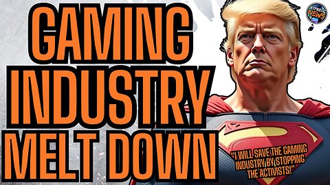 The Gaming Industry MELTS DOWN Over DONALD TRUMP VICTORY | Developers Promise CHAOS After BIG WIN