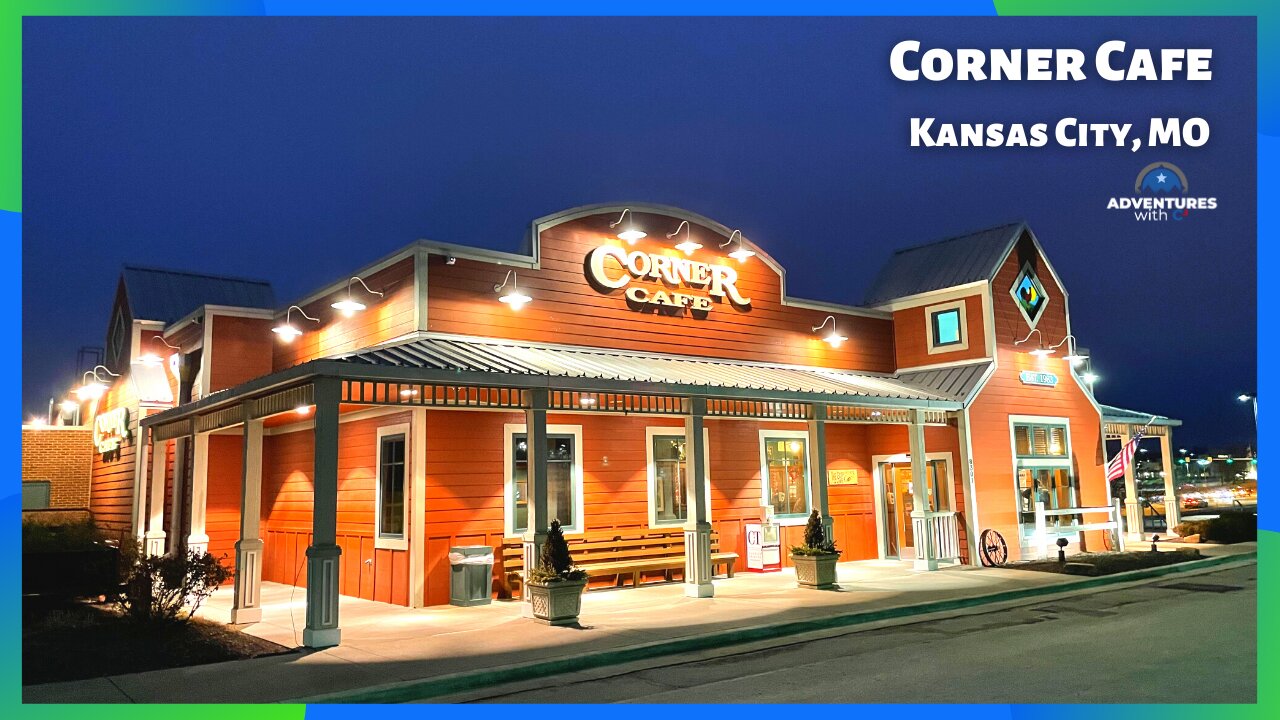 Corner Cafe | Kansas City / Liberty Missouri | What's for Dinner