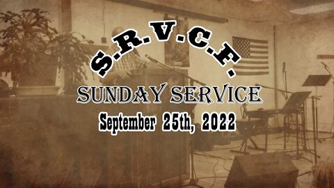 Sunday Service | September 25th, 2022