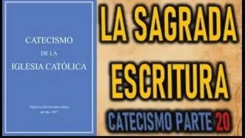 LA SAGRADA ESCRITURA CATECISMO DE LA IGLESIA CATOLICA