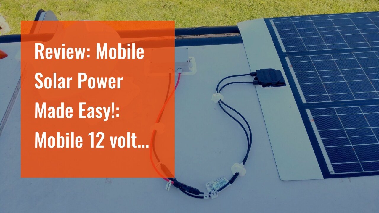 Review: Mobile Solar Power Made Easy!: Mobile 12 volt off grid solar system design and installa...