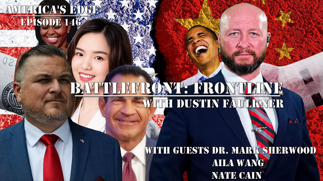 Elitists Condition America for Their Coming Cyber Attack on Its Critical Infrastructure | Dr. Mark Sherwood, Aila Wang, Nate Cain | Battlefront: Frontline with Dustin Faulkner