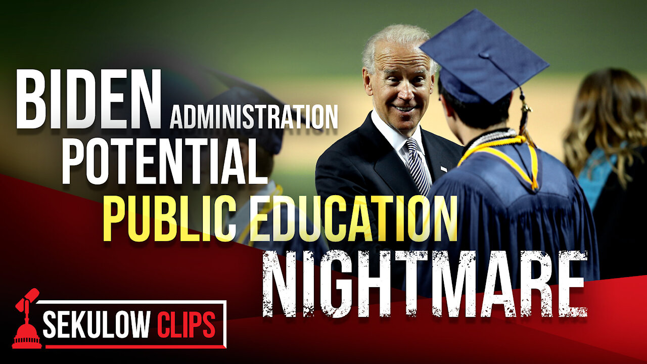 Biden Administration Potential Nightmare for Public Education