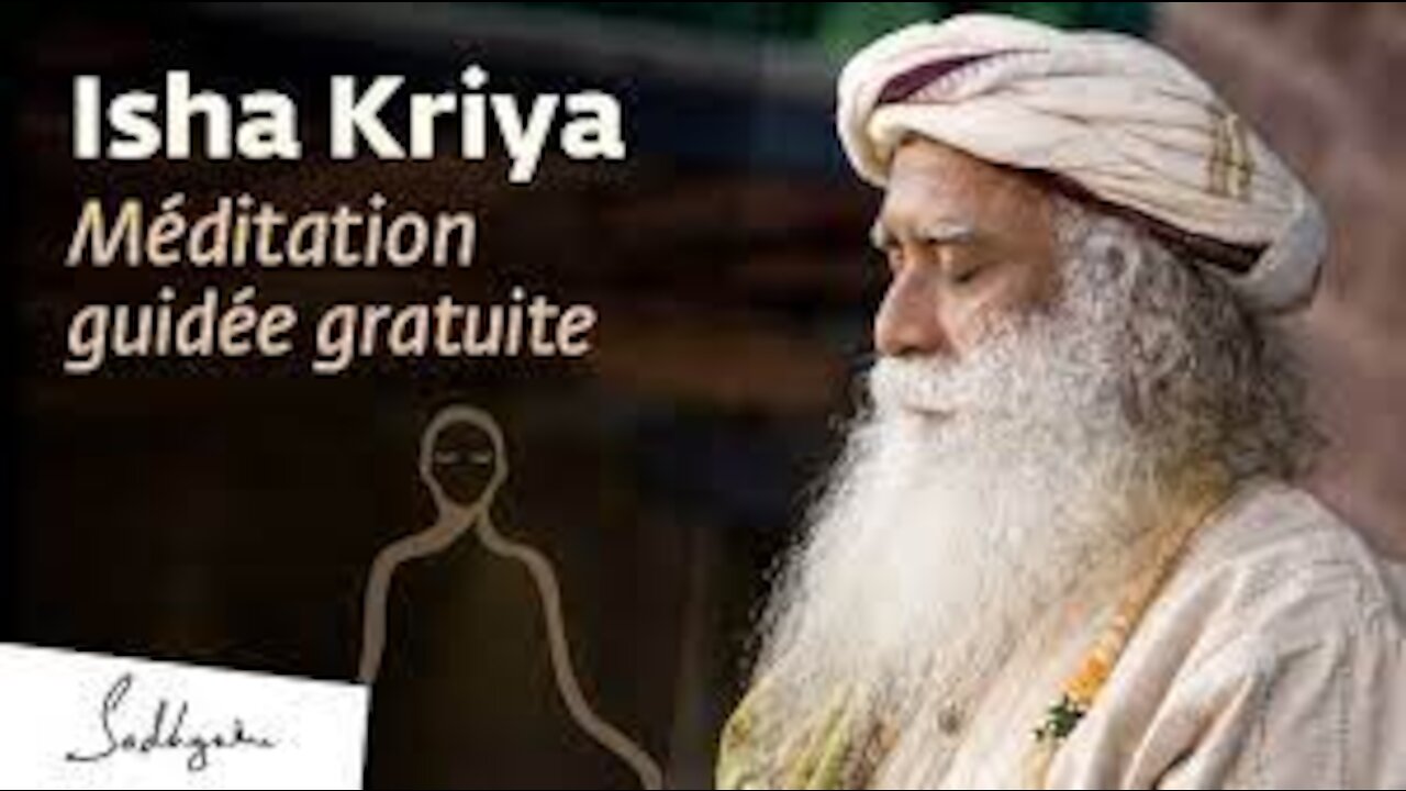 Méditation Guidée Puissante : Isha Kriya I Sadhguru Français