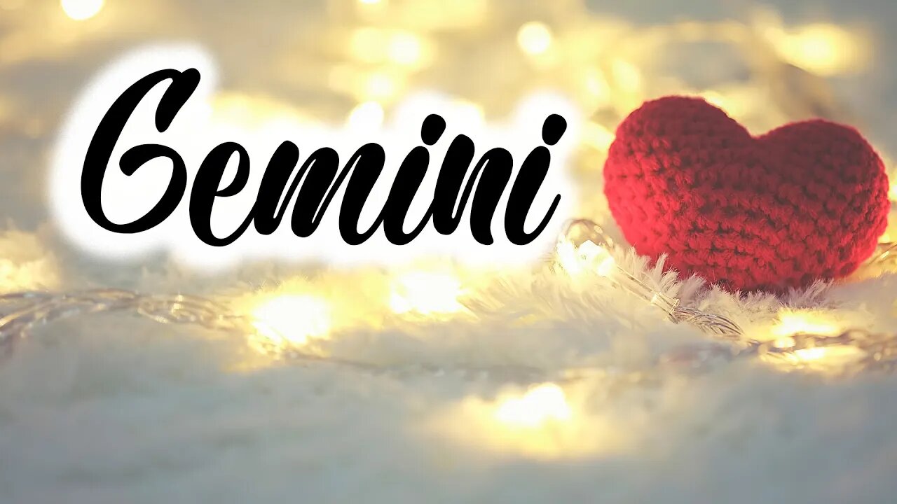 GEMINI ♊If You Only Watch One Reading Today Gemini You Will Be Glad You Did! Confirmation!