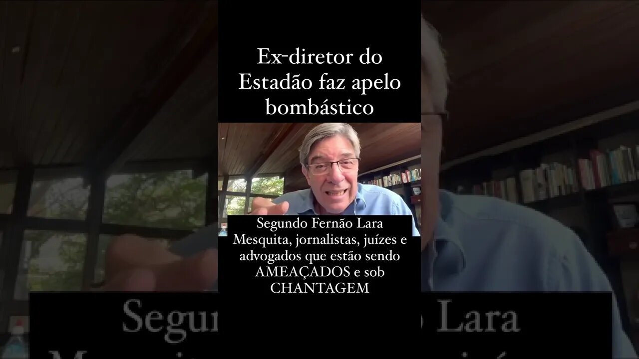 EX-DIRETOR DO ESTADÃO FAZ APELO BOMBÁSTICO🫥🫥🫥