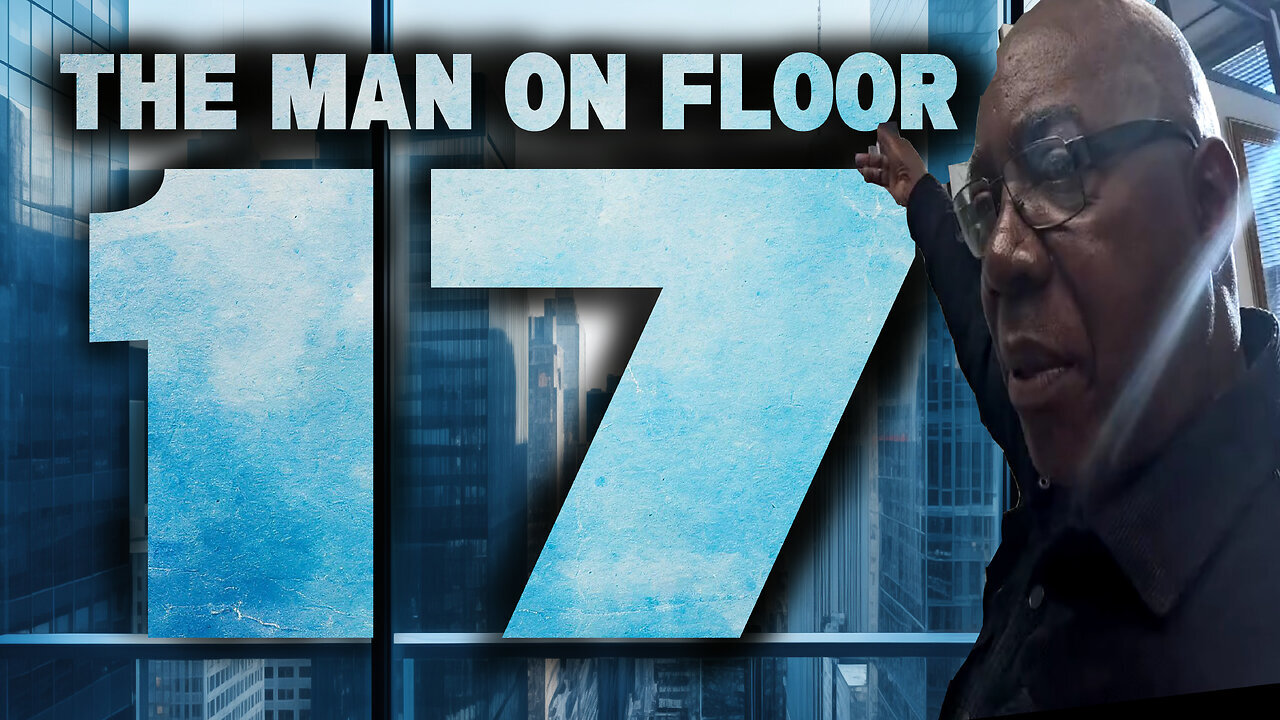 A Prophet of God! - The Man on Floor 17 - Trey Smith