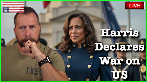 HARRIS DECLARES WAR on USA | 10 Oct 2024 | Ep 406