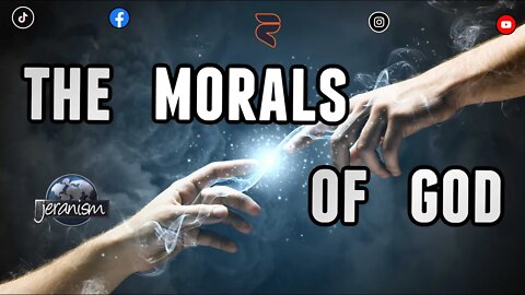 The Morals of God ( Clip )