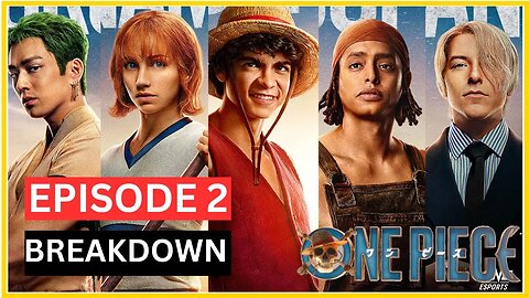 One Piece Live Action Episode 2 | Breakdown & Recap