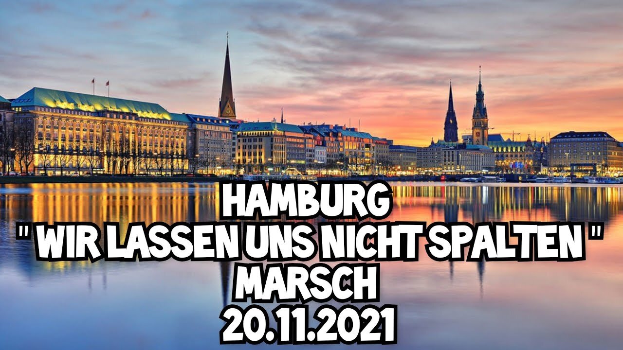 Hamburg - "Wir lassen uns nicht spalten " Marsch (Solidarität mit Österreich) - 20.11.2021