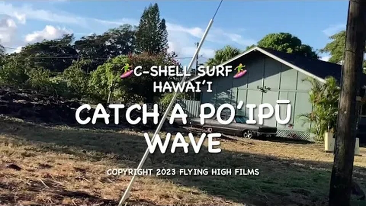 🏄‍♀️PO'IPŪ🏄🏽‍♂️SWELLS🏄🏾CATCH A WAVE