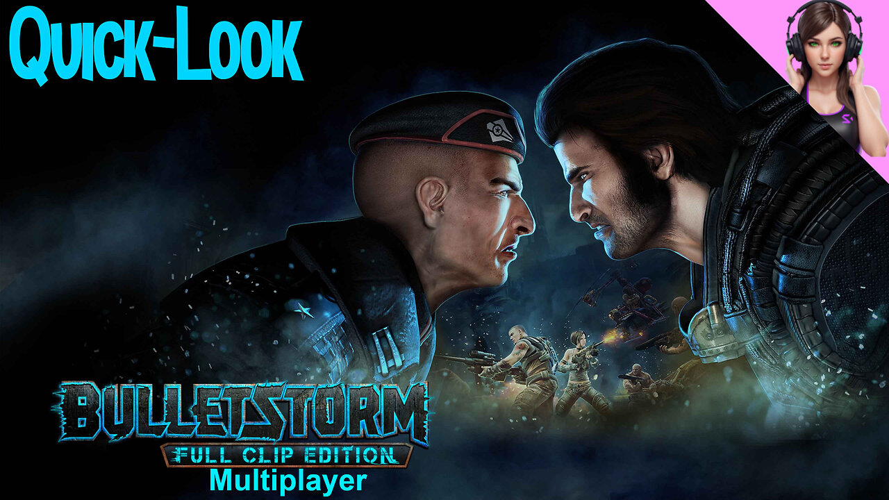 Quick-Look - Bulletstorm Full Clip Multiplayer