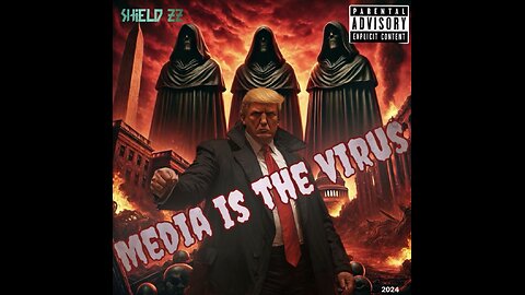 Media Is The Virus (SHIELD ZZ)