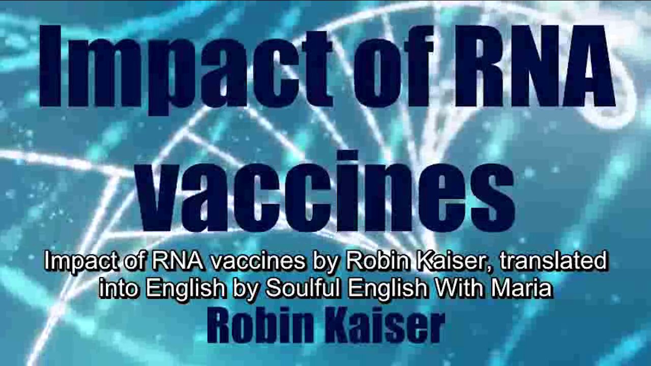 Impact of RNA Vaccines by Robin Kaiser