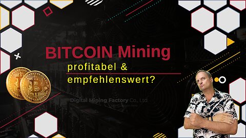 BITCOIN Mining | Attraktive Rendite und zukunftsweisende Business Option