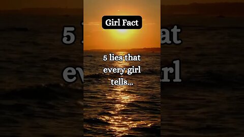 True Facts About Girls