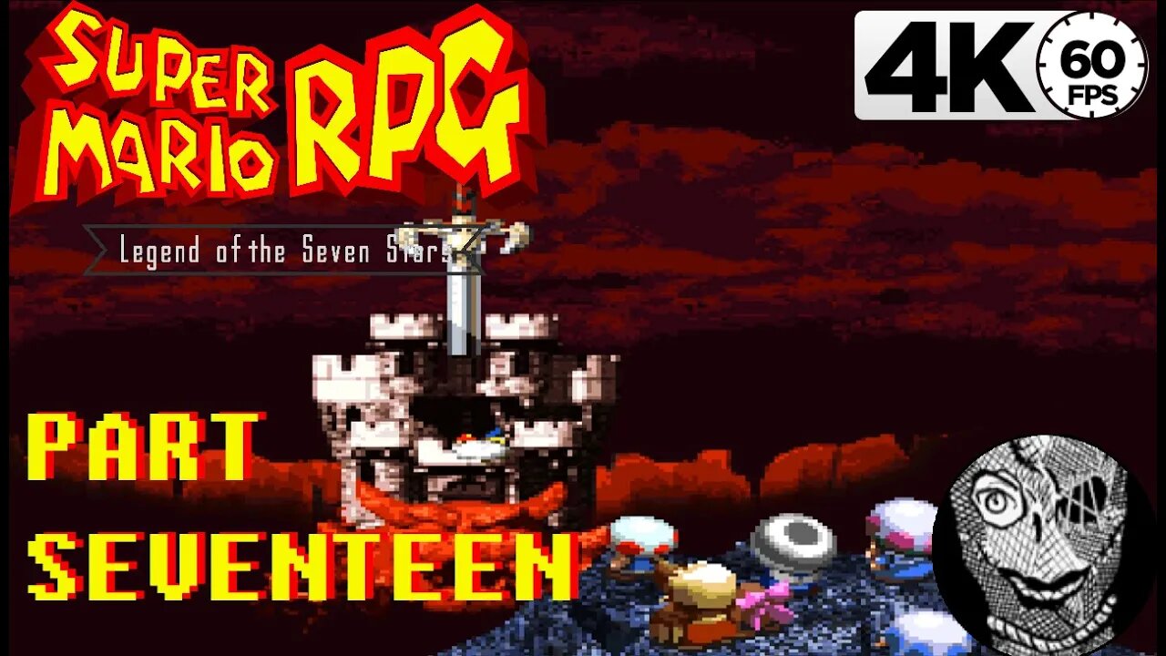 (PART 17) [Taking Back Bowser's Castle] Super Mario RPG: Legend of the Seven Stars 4k