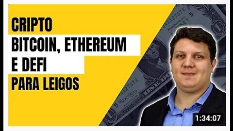 🔴 Cripto, BITCOIN, Ethereum e DeFI para Leigos