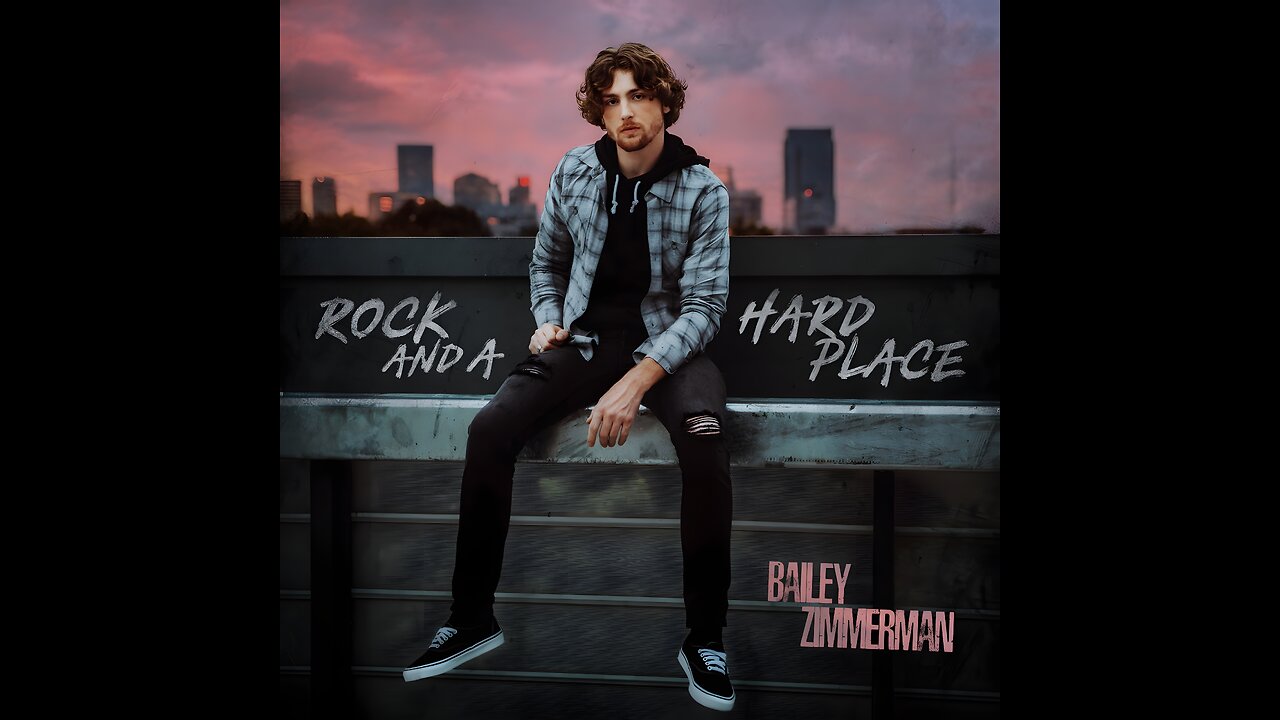 Bailey Zimmerman - Rock and A Hard Place (Official Music Video)