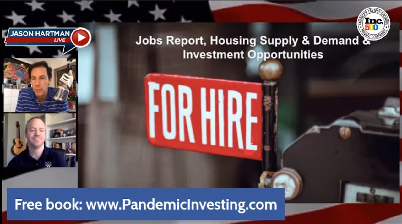 Jobs Report, Housing Supply & Demand & Investment Opportunities