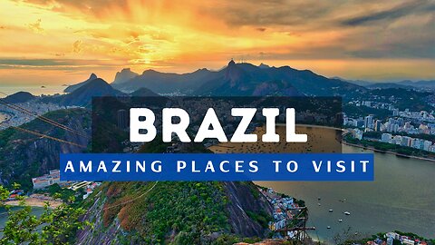 Best Places To Visit In Brazil