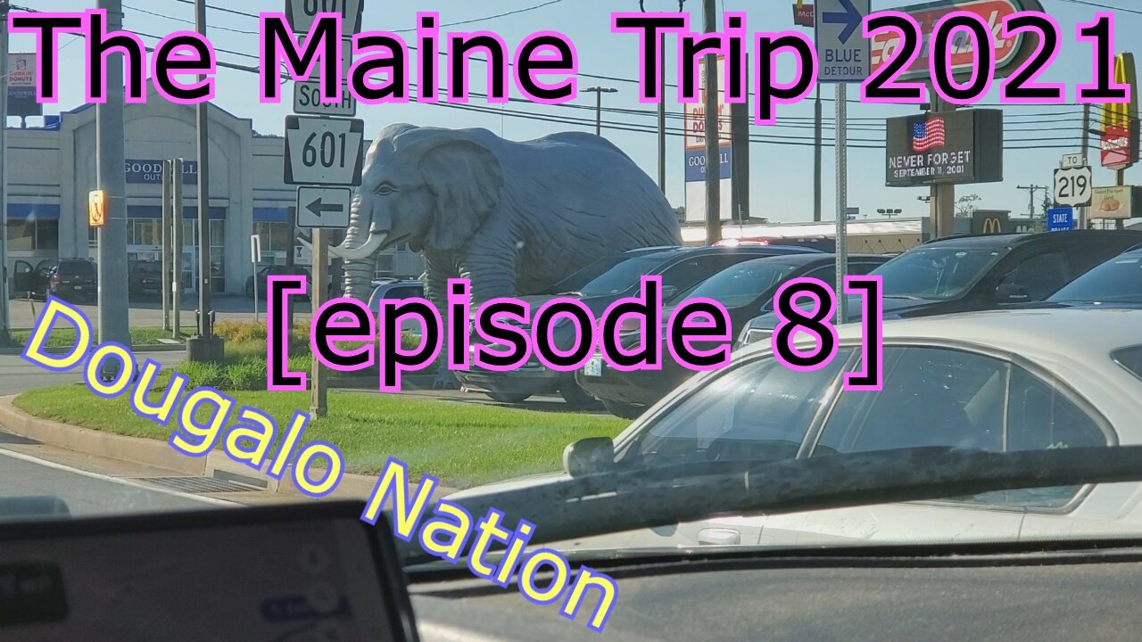 The Maine Trip 2021 [episode 8]