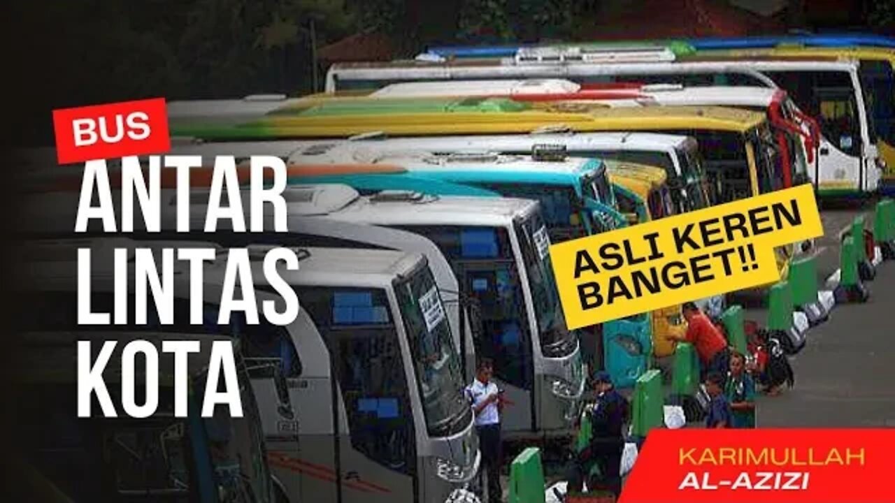 ✔ NONTON BUS ANTAR LINTAS KOTA | KEREN